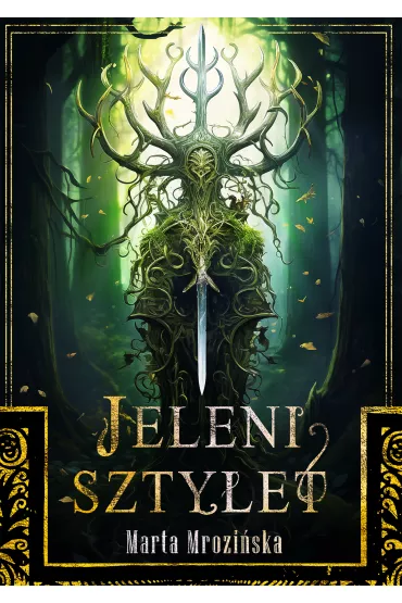 Jeleni sztylet - Marta  Mroziska