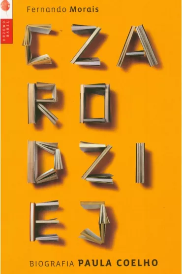 Czarodziej. Biografia Paula Coelho - Paulo Coelho, Morais Fernando