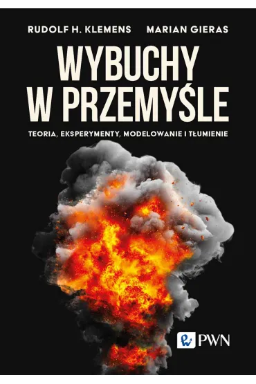 Wybuchy w przemy�le - Marian Gieras, Rudolf Klemens