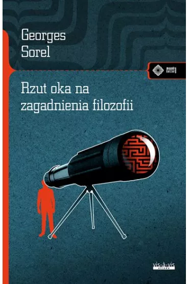 Rzut oka na zagadnienia filozofii - Sorel Georges