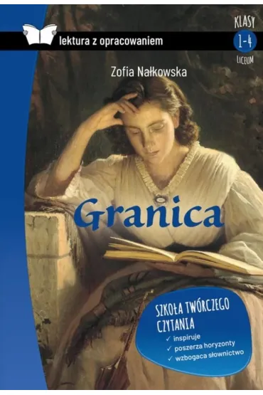 Granica (lektura z opracowaniem) - Zofia Na�kowska