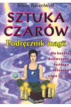 Sztuka czar�w - RavenWolf Silver - Silver RavenWolf