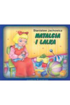 Natalcia i lalka - Jachowicz Stanis�aw (twarda oprawa)