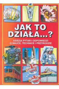 Jak to dzia�a...? - Ardley Neil, Lambert Mark, Muirden James, Pick Christopher, Wright Jill - Neil Ardley, Lambert Mark, James Muirden, Christopher Pick, Wright Jill