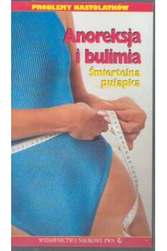 Anoreksja i bulimia (twarda oprawa)