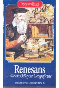 Renesans i Wielkie Odkrycia Geograficzne