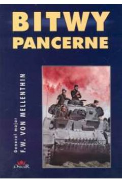 Bitwy pancerne - Mellenthin F.W. - F. W. Mellenthin