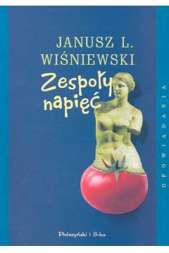 Zespo�y napi�� - Wi�niewski Janusz L. - Janusz Leon Wi�niewski