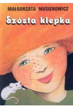 Sz�sta klepka - Musierowicz Ma�gorzata