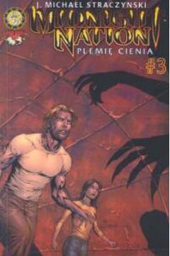 Midnight nation cz.3 - Straczynski Michael J. - Michael Straczynski
