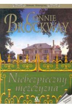 Niebezpieczny m�czyzna - Brockway Connie - Connie Brockway