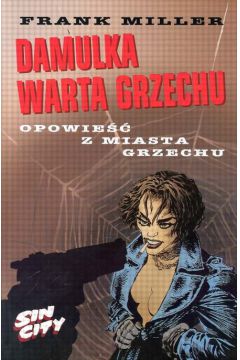 Damulka warta grzechu - Miller Frank - Frank Miller