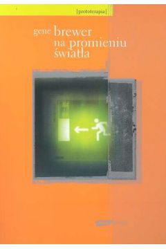 Na promieniu �wiat�a - Brewer Gene - Gene Brewer