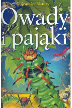 Tajemnice Natury Owady i paj�ki