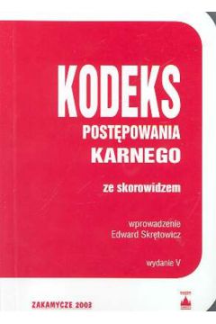 Kodeks post�powania karnego ze skorowidzem - Skr�towicz Edward - Edward Skr�towicz
