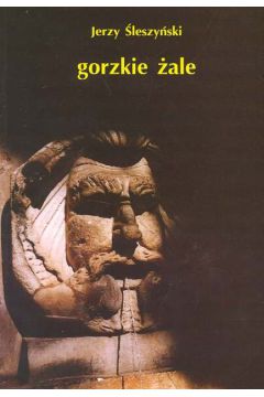 Gorzkie �ale - �leszy�ski Jerzy - Jerzy �leszy�ski