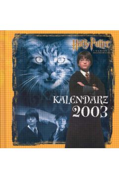 Harry Potter i kamie� filozoficzny Kalendarz 2003