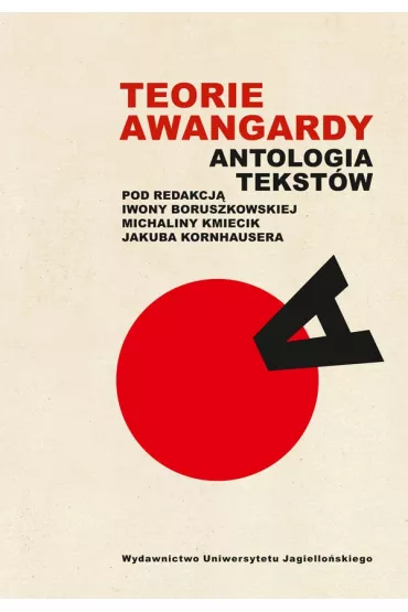 Teorie awangardy. Antologia tekst�w