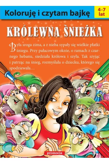 Koloruj� i czytam bajk�. Kr�lewna �nie�ka