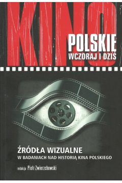 Kino polskie wczoraj i dzi