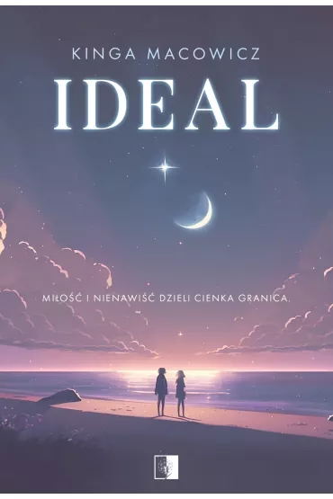Ideal - Kinga Macowicz