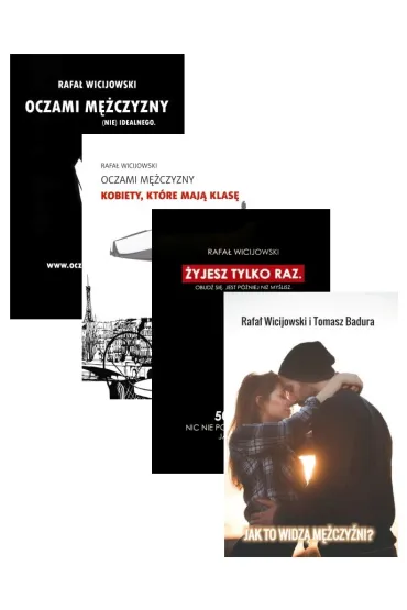 Pakiet Oczami m�czyzny: �yjesz tylko raz, Kobiety, kt�re maj� klas�, Oczami m�czyzny (nie)idealnego, Jak to widz� m�czy�ni? - Rafa� Wicijowski, Tomasz  Badura