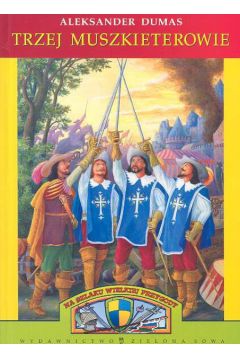 Trzej Muszkieterowie - Dumas Aleksander - Aleksander Dumas