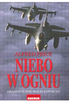 Niebo w ogniu - Price Alfred - Alfred Price