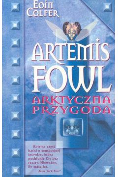 Artemis Fowl II Arktyczna przygoda - Colfer Eoin