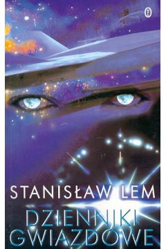Dzienniki gwiazdowe - Lem Stanis�aw
