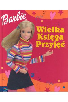 Barbie Wielka ksi�ga przyj��