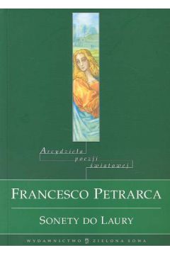 Sonety do Laury - Petrarca Francesco - Petrarca Francesco
