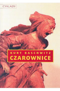 Czarownice Dzieje proces�w o czary - Baschwitz Kurt - Kurt Baschwitz