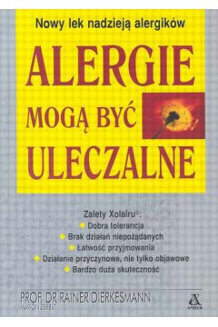Alergie mog� by� uleczalne - Dierkesmann Rainer, Zerbst Marion - Rainer Dierkesmann, Marion Zerbst
