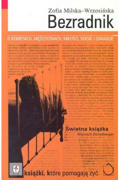 Bezradnik - Milska - Wrzosi�ska Zofia - Zofia Milska-Wrzosi�ska