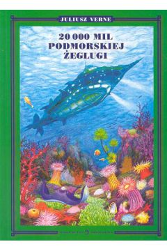 20 000 mil podmorskiej �eglugi - Verne Juliusz