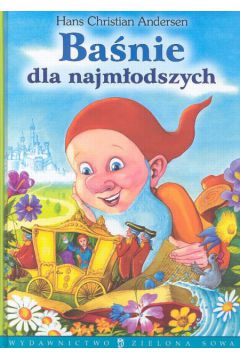 Ba�nie dla najm�odszych - Andersen Hans Christian (twarda oprawa)