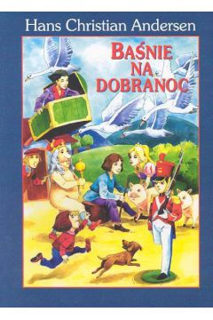 Ba�nie na dobranoc - Andersen Hans Christian