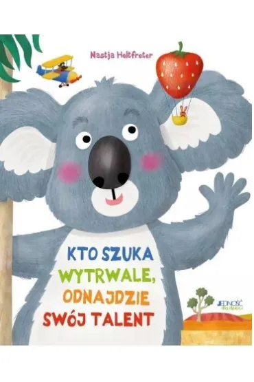 Kto szuka wytrwale, odnajdzie sw�j talent - Nastja Holtfreter