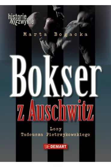 Audiobook Bokser z Auschwitz mp3 - Marta Bogacka