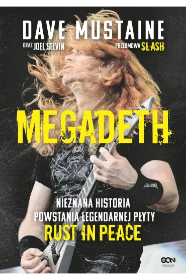 eBook MEGADETH. Nieznana historia powstania legendarnej p�yty Rust in peace mobi epub - Dave Mustaine, Joel  Selvin