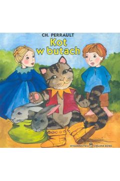 Kot w butach - Perrault Ch. (twarda oprawa) - Perrault Ch