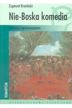 Nie-boska komedia - Krasi�ski Zygmunt
