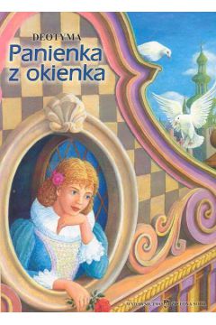 Panienka z okienka starodawny romansik - �uszczewska Jadwiga