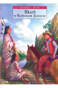 Skarb w Srebrnym Jeziorze - May Karol