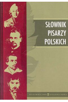 S�ownik pisarzy polskich - Latusek Arkadiusz (red.) - Arkadiusz Latusek
