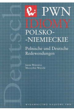Idiomy polsko-niemieckie - W�jtowicz Janina, W�jcicki Mieczys�aw - Janina W�jtowicz, Mieczys�aw W�jcicki