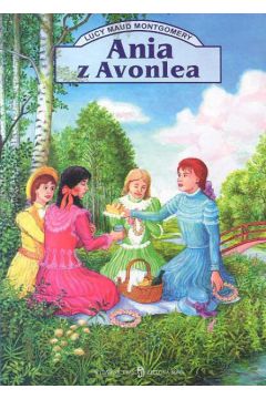 Ania z Avonlea - Montgomery Lucy Maud