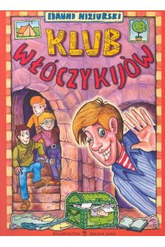 Klub w��czykij�w czyli trzyna�cie przyg�d stryja Dionizego - Niziurski Edmund