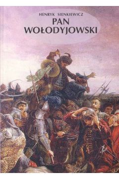 Pan Wo�odyjowski - Sienkiewicz Henryk